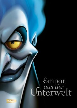 [Disney Villains 10] • Empor aus der Unterwelt